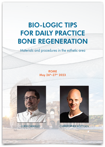 Bio-logic tips for daily practice bone regeneration