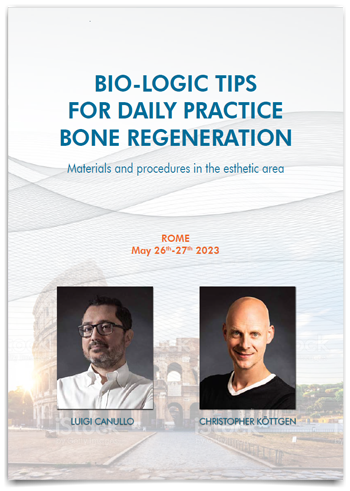 BIO-LOGIC TIPS FOR DAILY PRACTICE BONE REGENERATION