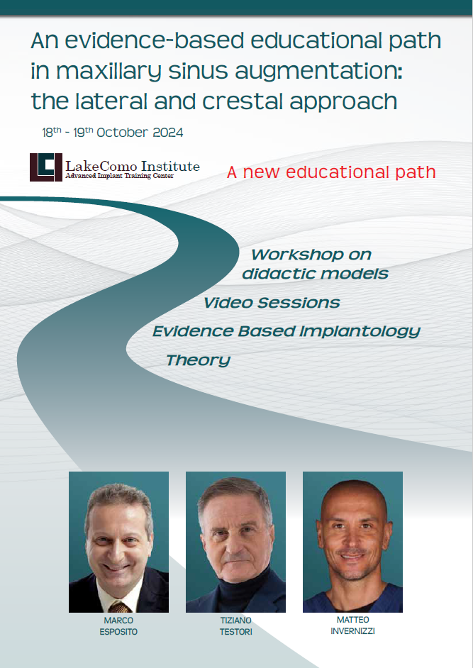 AN EVIDENCE-BASED EDUCATIONAL PATH IN MAXILLARY SINUS AUGMENTATION: THE LATERAL AND CRESTAL APPROACH