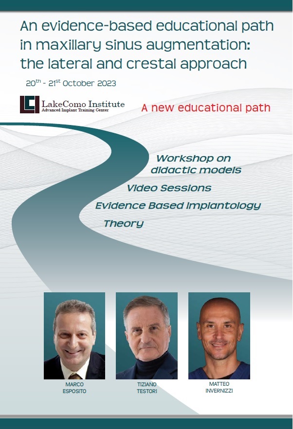 AN EVIDENCE-BASED EDUCATIONAL PATH IN MAXILLARY SINUS AUGMENTATION: THE LATERAL AND CRESTAL APPROACH